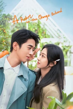 A Robot in the Orange Orchard izle A Robot in the Orange Orchard izle