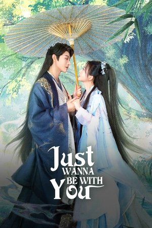 Just Wanna Be with You izle Just Wanna Be with You izle