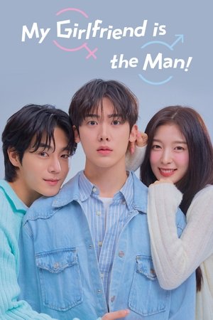 My Girlfriend Is the Man! izle