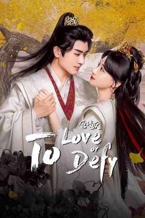 To Love or To Defy izle
