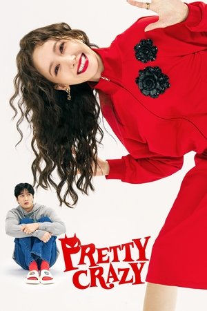 Pretty Crazy izle